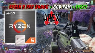 Apex Legends on Ryzen 5 2400G | Vega 11 iGPU | 2025 Benchmark