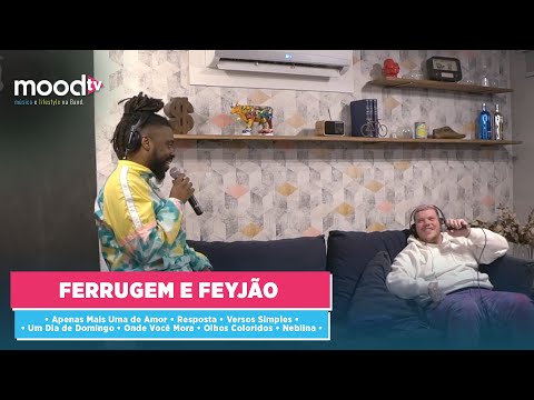 MOOD TV – Ferrugem e Feyjão (12/04)