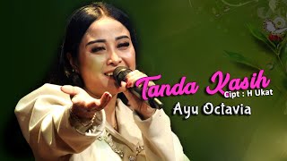 Download lagu TANDA KASIH | AYU OCTAVIA | KMS PRODUCTION mp3
