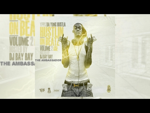 YPPH Da Yung Hustla - All The Way Up Flow