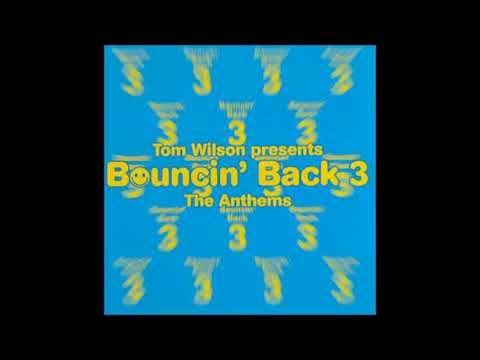 Tom Wilson's Bouncing Back 3 - Full Album (Disc 2)