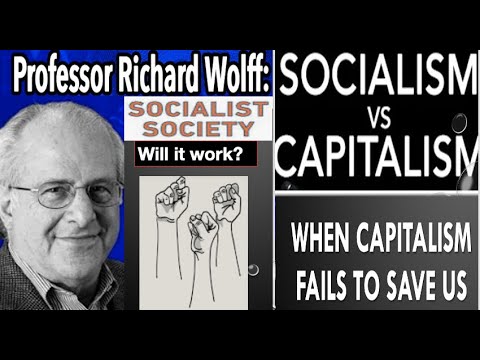 What a socialist society will actually look like - with Prof. Richard Wolff