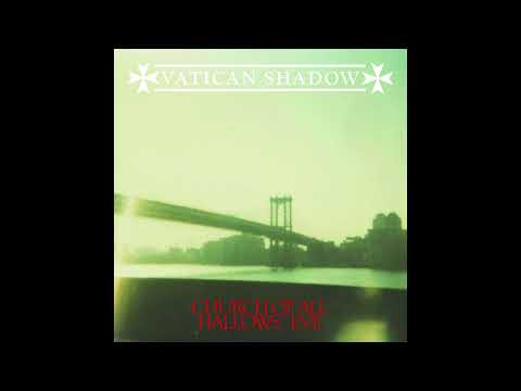 Vatican Shadow - Church Of All Hallows' Eve (Full Album)
