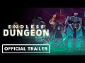 Endless Dungeon - Official OpenDev 2 Trailer
