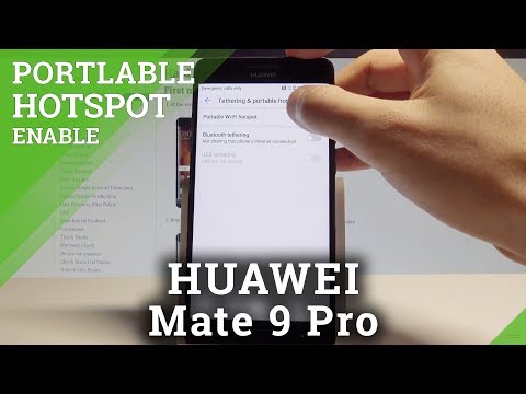 How to Enable Portable Hotspot on HUAWEI Mate 9 Pro - Wi-Fi Hotspot |HardReset.Info