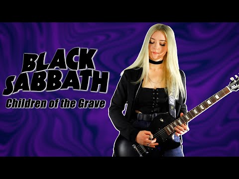 CHILDREN OF THE GRAVE - BLACK SABBATH | Full Guitar Cover by Anna Cara