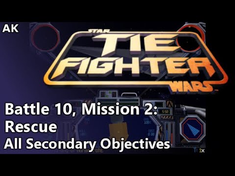 TIE Fighter - Battle 10, Mission 2: Rescue (All Secondary Objectives)