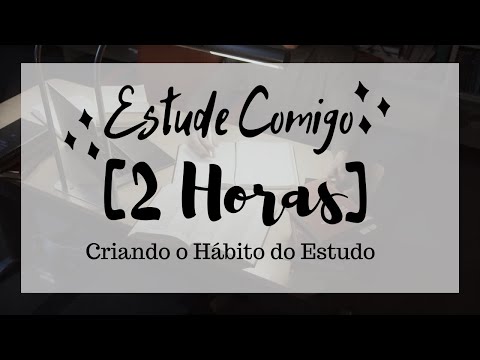 [2 HORAS] Estude comigo com hiperfoco #2