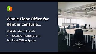 Whole Floor Office for Rent in Centuria Medical Makati