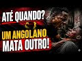 One Angolan Against Another How Did We Get Here