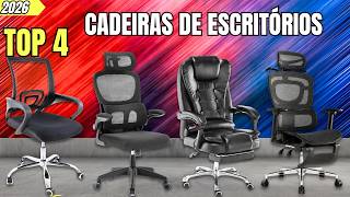 4 MELHORES CADEIRAS de ESCRITÓRIO em 2026! Ergonomia, Conforto e Custo-Benefício