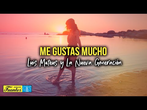 Me Gustas Mucho - Luis Mateus