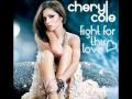 Cheryl Cole - Fight for This Love + Lyrics 