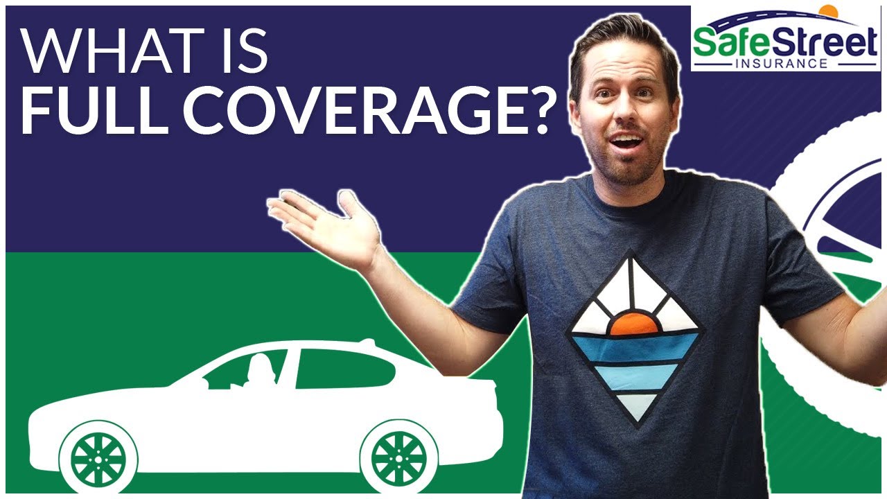 Full Coverage Car Insurance- What Does That Even Mean???