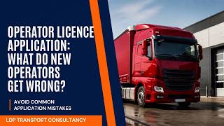 Operator Licence Application: What Do New Operators Get Wrong