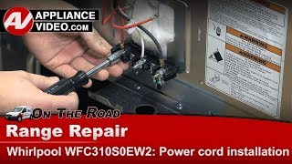 Whirlpool Stove Repair - Power Cord Installation