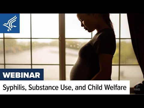 At a Crossroads: The Syndemic of Syphilis, Substance Use, and Child Welfare During Pregnancy Webinar