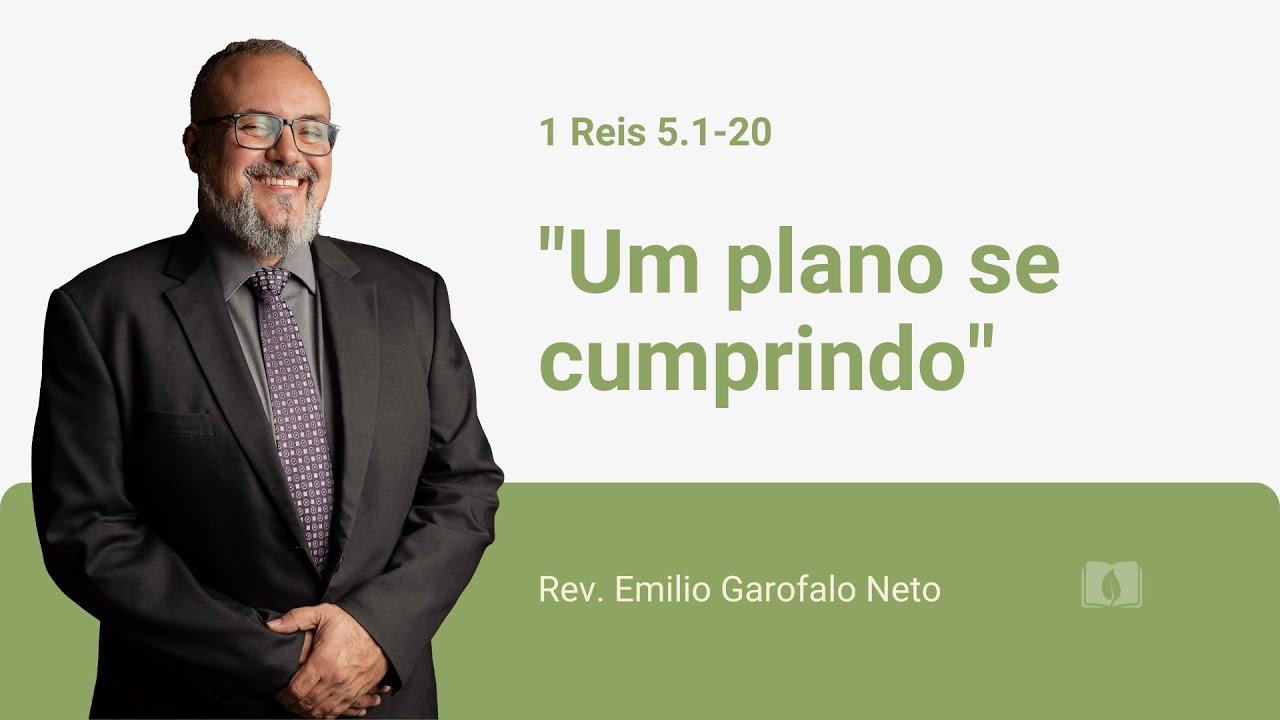 1 Reis 5.1-20 - Um plano se cumprindo - Rev. Emilio Garofalo Neto