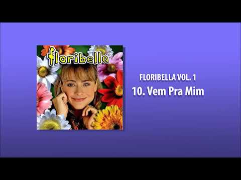FLORIBELLA BRASIL CD 1 - 10 VEM PRA MIM
