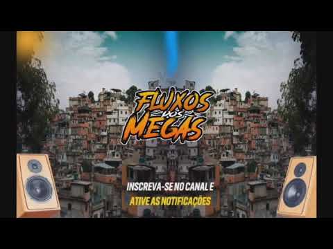 «MEGA FUNK»ESP. FLUXO DOS MEGAS « BY DJ MOISES MOURA » ★Fluxos Dos Megas★