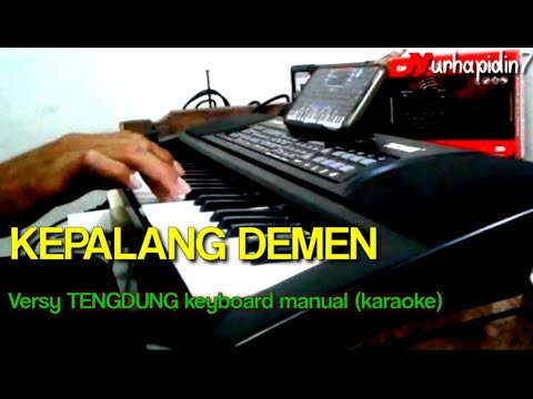 KEPALANG DEMEN (karaoke) versi Tengdung Modern