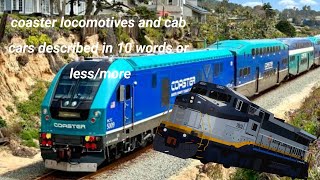 Coaster locomotives and cab cars described in 10 words or less/more