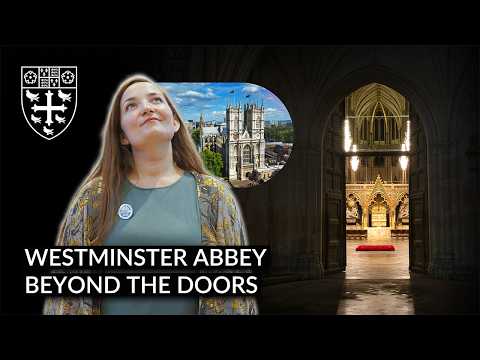 Hidden Wonders of Westminster Abbey