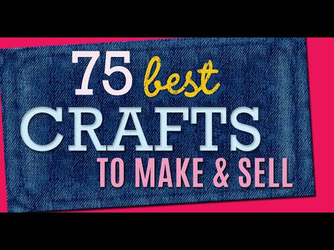 , title : '75 Crafts to Make and Sell - Cool Craft Ideas and DIY Projects to Make For Extra Cash'