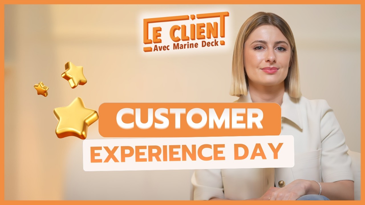 109 - CX Day : l'événement que tu n'as jamais organisé (et c'est une erreur)