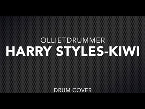 HARRY STYLES - KIWI (Drum Cover)