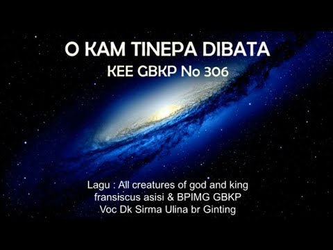KEE GBKP No 306  O KAM TINEPA DIBATA (3 BAIT VOCAL & INSTRUMEN)