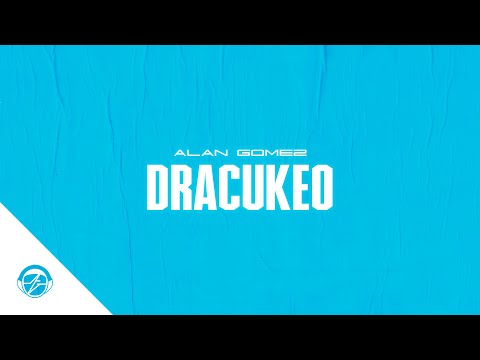 🍆 DRACUKEO - DJ ALAN GOMEZ 🍆