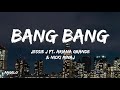 Jessie J - Bang Bang (Lyrics) ft. Ariana Grande & Nicki Minaj