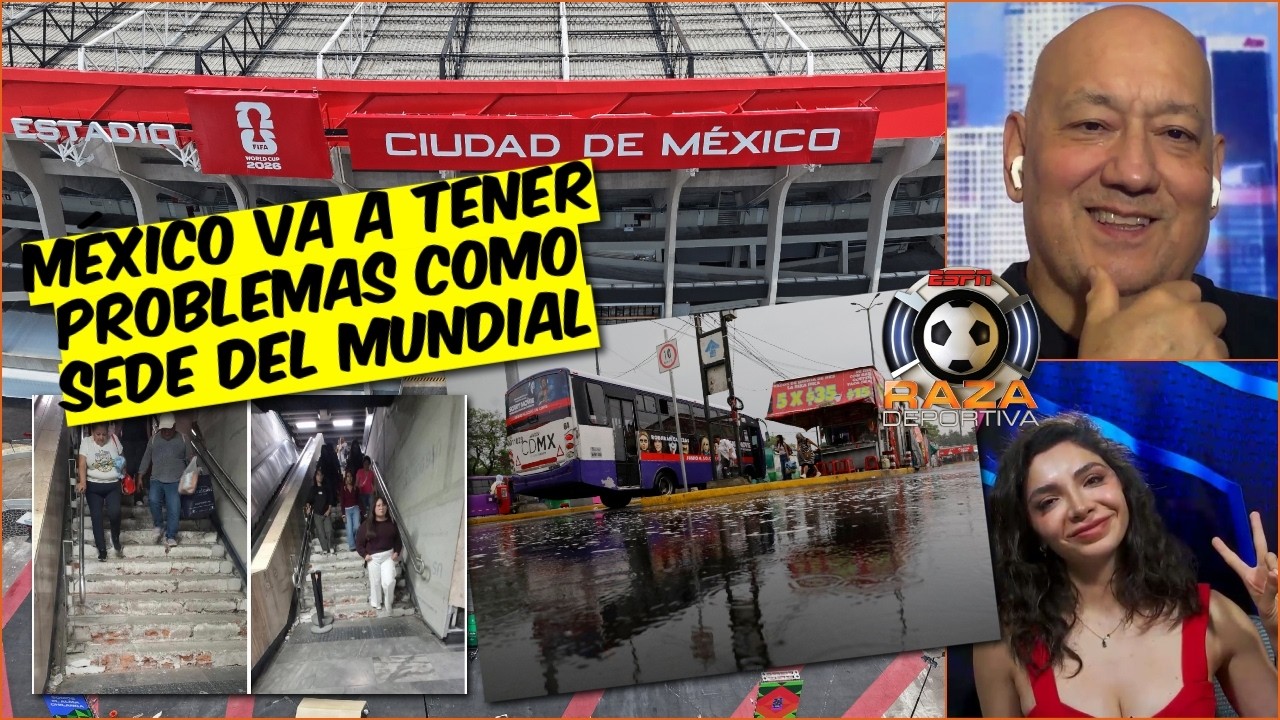 MÉXICO NO ESTÁ PREPARADO para ser SEDE y ya se están viendo PROBLEMAS | Raza Deportiva