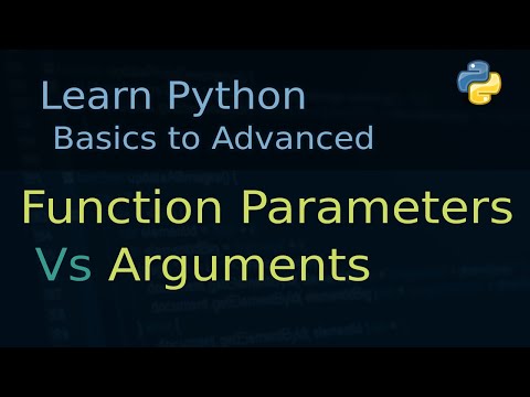 Python Tutorial Part 11 Parameters Vs Arguments