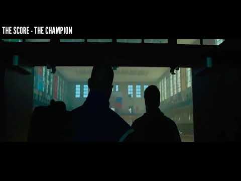 The Score - The Champion [Music Video]