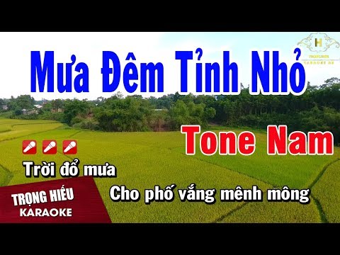 Karaoke Mưa Đêm Tỉnh Nhỏ Tone Nam Nhạc Sống | Trọng Hiếu