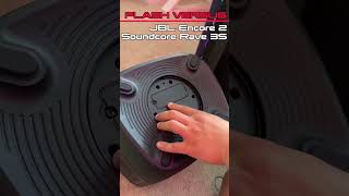 JBL Partybox Encore 2 VS Soundcore Rave 3S - Flash Versus