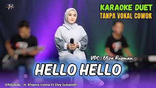 Download lagu HELLO HELLO KARAOKE DUET TANPA VOKAL COWOK Ft ( Eliza Rusman ) mp3 Download lagu HELLO HELLO KARAOKE DUET TANPA VOKAL COWOK Ft ( Eliza Rusman ) mp3