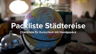 Packliste: Städtereise & Kurztrips mit Handgepäck (Ausrüstung & Tipps)