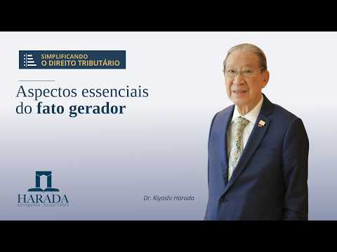 AULA MAGNA Nº 66 – Aspectos essenciais do fato gerador da obrigação tributária