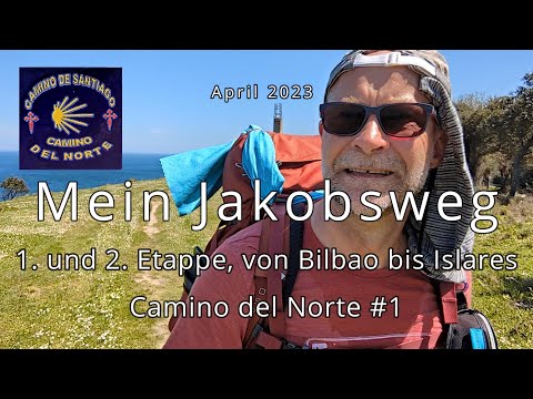 Camino del Norte und Camino Primitivo – mein Jakobsweg 2023 - Teil 1 -