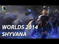 Worlds 2014 Shyvana Skin Spotlight from league of Legends