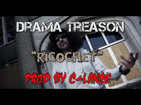 Drama Treason - Ricochet (Produced by C-Lance) Official Video