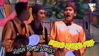 Download lagu LAWAK UP RUKUN FAMILI , KERENS LAWAS ASYIKK mp3