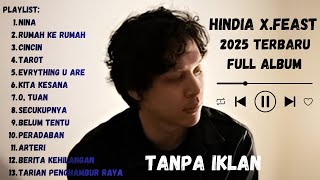 Download lagu KUMPULAN LAGU TERBAIK HINDIA x .FEAST FULL ALBUM – Rumah ke Rumah, Nina, Tarot, Wejangan Tanpa Iklan mp3