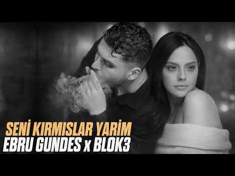 Ebru Gündeş x Blok3 - Seni Kırmışlar (Remix 2026)