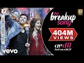 The Breakup Song (Audio) - ADHM | Ranbir, Anushka | Arijit Singh | Pritam, Amitabh B