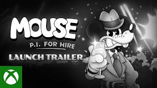 🐭 Mouse: P.I. For Hire – Official Launch Trailer (Xbox) Trailer
