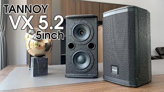 Video thumbnail for Loa Anh Quốc Tannoy VX5.2 - Nhỏ Nhưng Có Võ LH 0393551234 by Sóng Âm Thanh VN